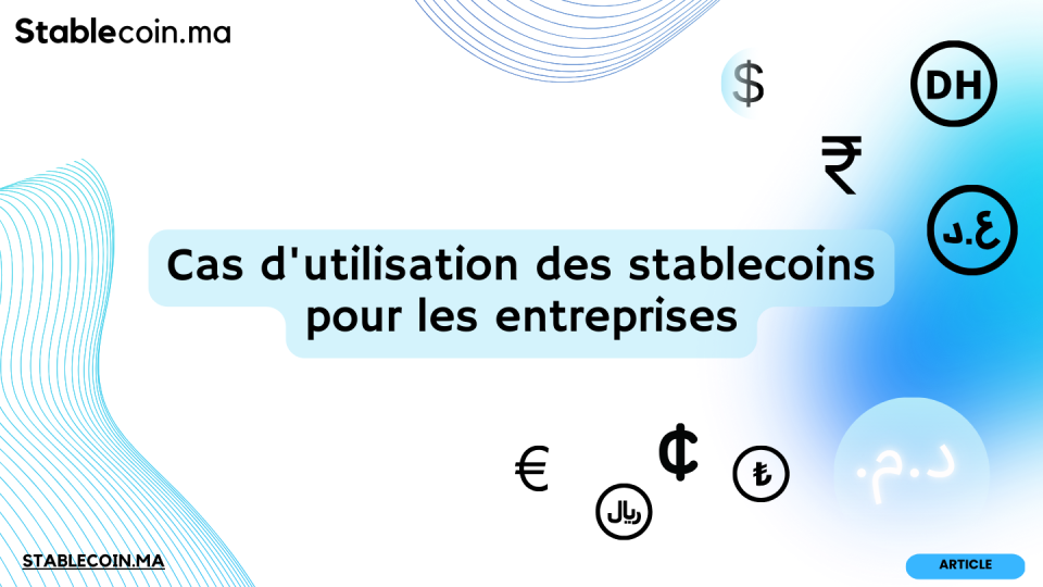Cas d’utilisation des stablecoins pour les entreprises