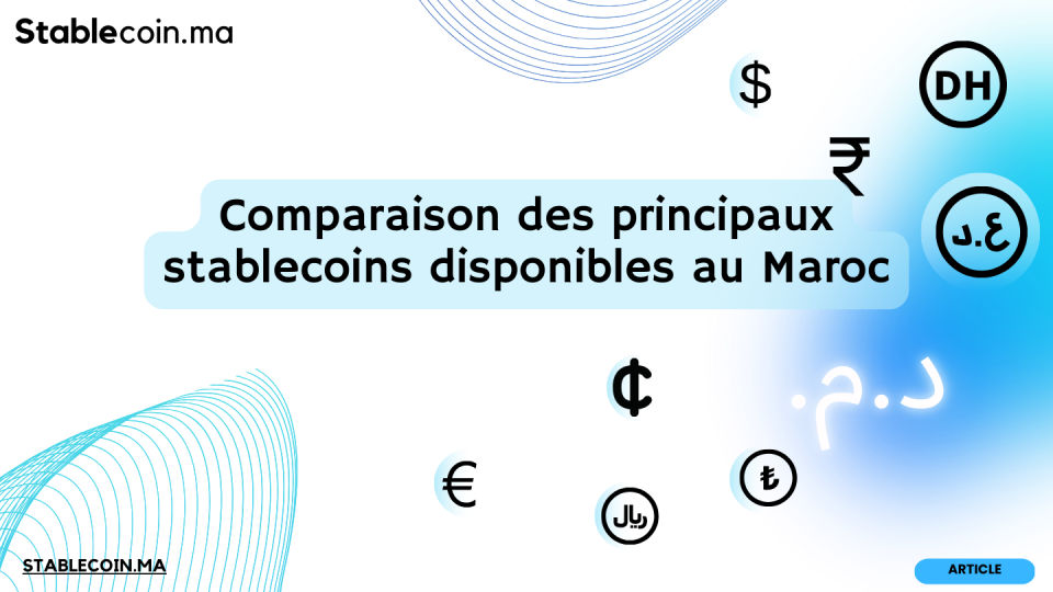 Comparaison des principaux stablecoins disponibles au Maroc