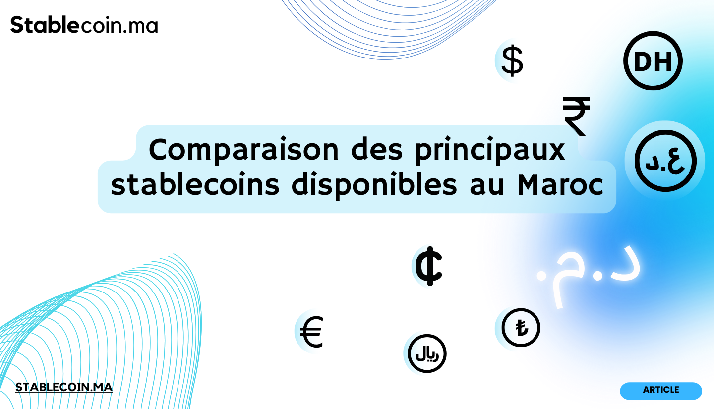 Comparaison des principaux stablecoins disponibles au Maroc