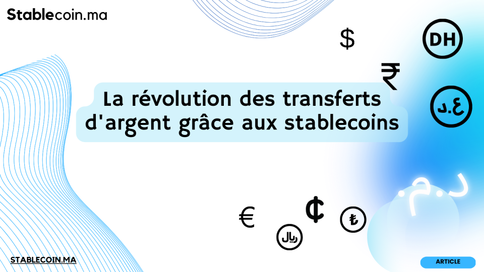La révolution des transferts d’argent grâce aux stablecoins