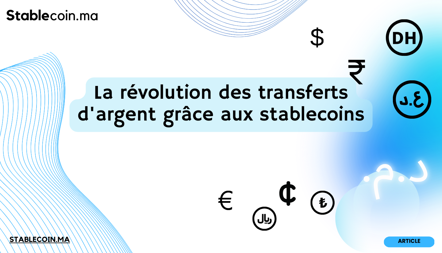 La révolution des transferts d'argent grâce aux stablecoins